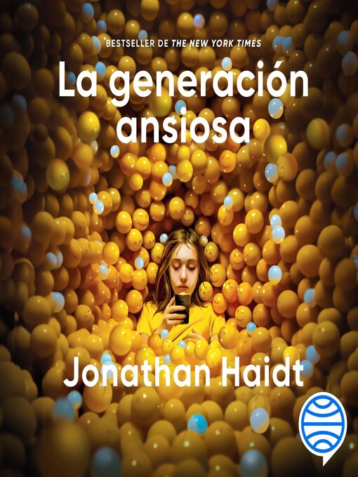Title details for La generación ansiosa by Jonathan Haidt - Available